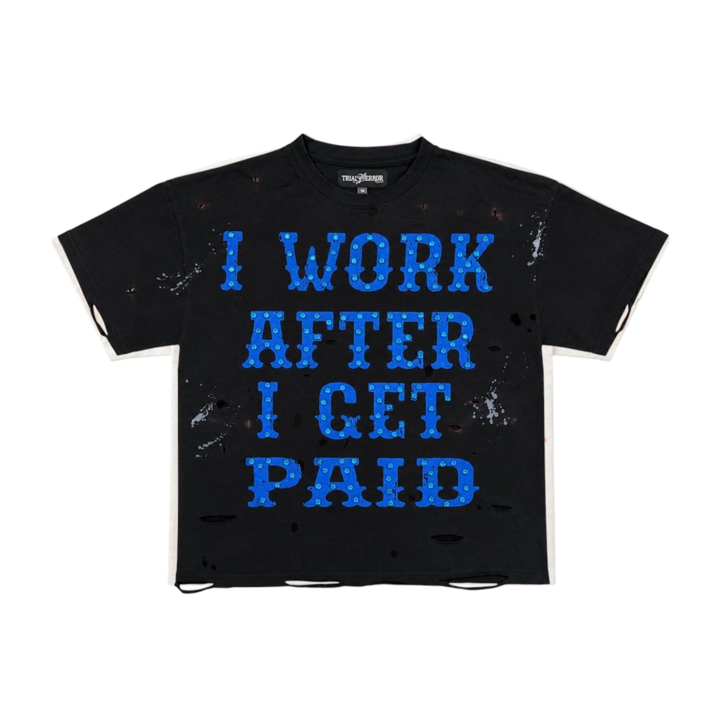 Pay Me First T- Shirt